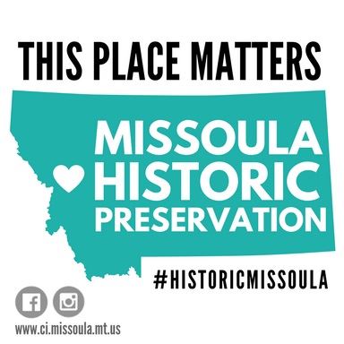 Missoula Historic Preservation #historicmissoula